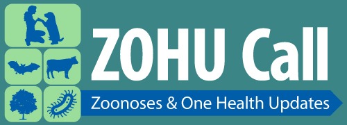 Banner with silhouette of human and dog, bat, cow, tree, and bacterium announcing ZOHU Call Zoonoses & One Health Updates.