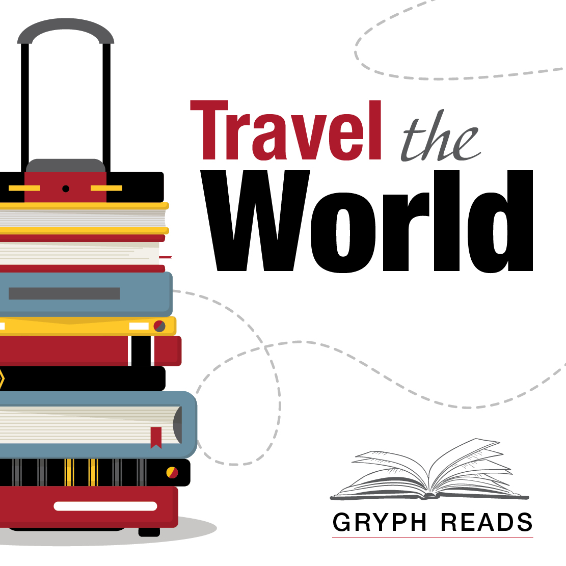 The left-side of this graphic is a suitcase made of red, yellow, blue, and black books. On the right of the graphic, the text says "Travel the World," with the Gryph Reads logo in the bottom righthand corner.