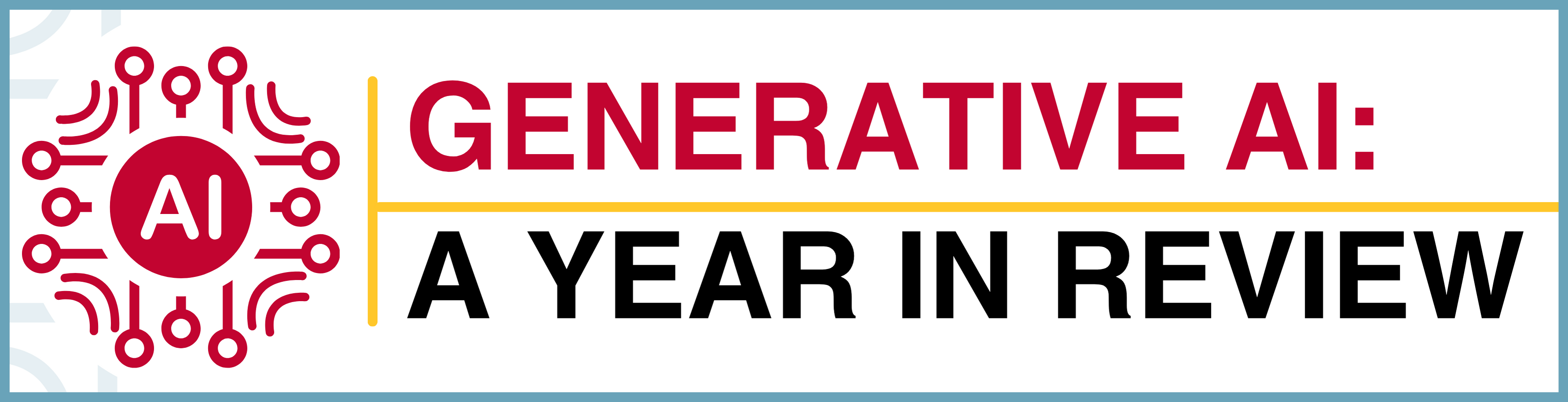 Generative AI: A Year in Review