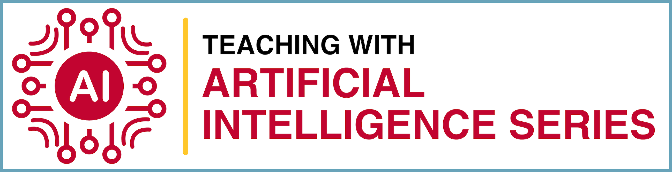 Teaching with Artificial Intelligence Series, June 3-7